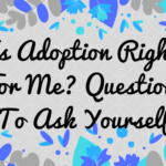 is adoption right for me