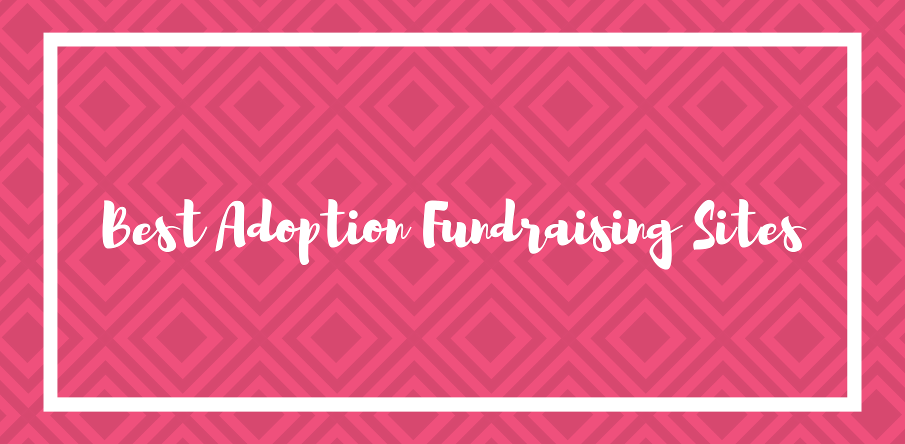 best adoption fundraising sites