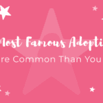 famous adoptions