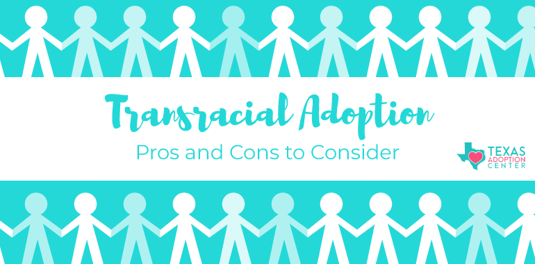 transracial adoption pros and cons